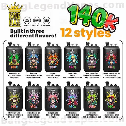 Twelve Bang Blaze vape juice bottles arranged in three rows of four, featuring colorful label art and a bold '140k' price with '12 styles' text and the slogan 'Built in three different flavors!' across the top.