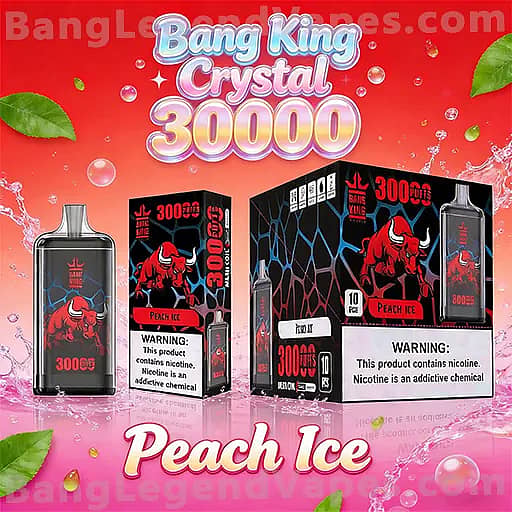 Bright advertisement for Bang King Crystal 30000 Peach Ice vape products, featuring a clear bottle and two black boxes with red bull logos, set against a pink and red gradient background with bubbles and green leaves.